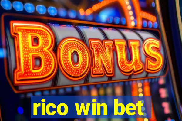 rico win bet